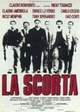 La Scorta ( Italienische Fassung ) - Claudio Amendola; Enrico Lo Verso; Carlo Cecchi; Ricky Memphis; Tony Sperandeo; Francesca D'Aloja; Leo Gullotta; Ugo Conti