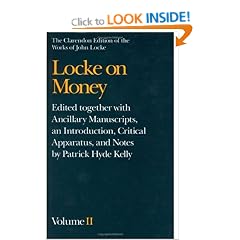 The Clarendon Edition of the Works of John Locke: Locke on Money: Volume II: Vol 2