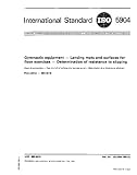 ISO 5904:1981, Gymnastic equipment -- Landing mats and surfaces for floor exercises -- Determination of resistance to slipping