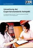 Produkt-Bild: Umsetzung der Expertenstandards kompakt: So implementieren Sie die 7 Expertenstandards schnell und einfach in Ihre Pflegepraxis