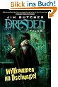 Jim Butcher: Dresden Files 01: Willkommen im Dschungel