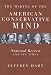 The Making of the American Conservative Mind: National Review and Its Times