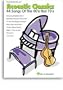 Acoustic Classics 44 Songs of 60's and 70's for Pianos and Guitars