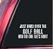Just Hand Over The Golf Ball And No One Gets Hurt Vinyl Decal Sticker - White