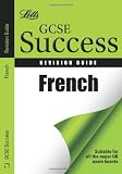 Picture of Letts GCSE Success - French: Revision Guide