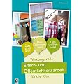 Das sind wir! Das k�nnen wir! Das wollen wir!: Wirkungsvolle Eltern- und �ffentlichkeitsarbeit f�r die Kita