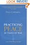 Practicing Peace in Times of War