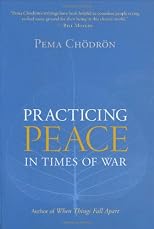 Practicing Peace in Times of War