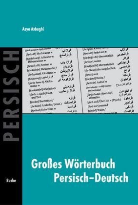 Gro�es W�rterbuch Persisch-Deutsch