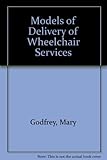 Models of delivery of wheelchair services