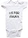I IS FOR ISAIAH / Hurry Up - Name-series - White or Blue Onesie / Baby T-shirt