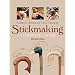 Stickmaking: A Complete Course
