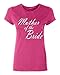 P&B Mother of The Bride Women's T-Shirt, L, Cyber Pink