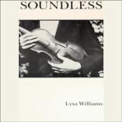 Soundless | [Lysa Williams]