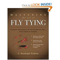 Mastering the Art of Fly Tying: Complete Instructions for 160 Freshwater Flies Progressing from Simple to Complex
