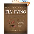 Mastering the Art of Fly Tying by  G. Randolph Erskine