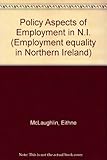 Policy aspects of employment equality in Northern Ireland