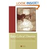 Race Critical Theories: Text and Context