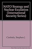 NATO strategies and nuclear escalation