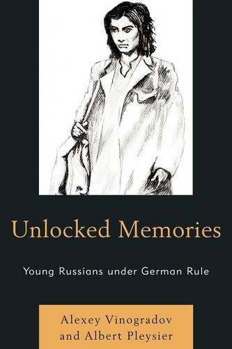 unlocked memories young russians under german rule