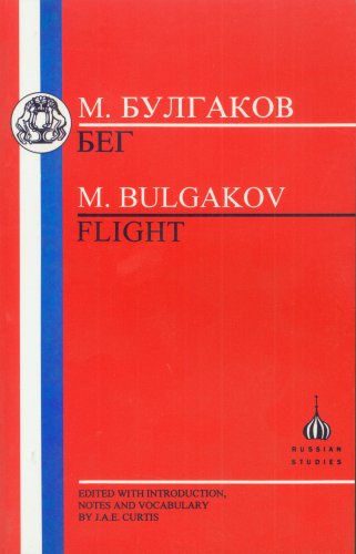 Bulgakov: Flight (Russian Texts)