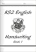 KS2 English: Handwriting: Book 1