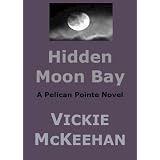 Hidden Moon Bay (A Pelican Point Novel)