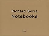 Richard Serra : notebooks