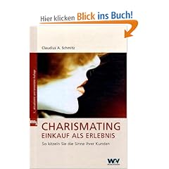Charismating  Einkauf als Erlebnis (NA): So kitzeln Sie die Sinne Ihrer Kunden
