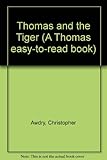 Thomas and the tiger