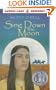 Sing Down the Moon
