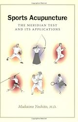 Sports Acupuncture The Meridian Test and Its Applications