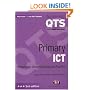 Primary ICT: Knowledge, Understanding and Practice (Achieving QTS)