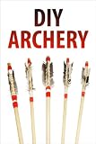 DIY Archery