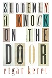 Suddenly, a knock on the door