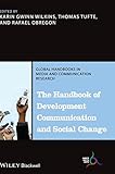 The handbook of development communication and social change