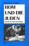 Rom und die Juden - Pinchas E. Lapide