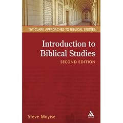 Introduction to Biblical Studies (Approaches to Biblical Studies) (Approaches to Biblical Studies): 10 (T&T Clark Approaches to Biblical Studies)