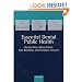 Essential Dental Public Health