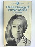 The psychology of human ageing