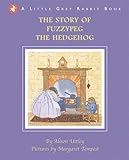 The story of Fuzzypeg the hedgehog