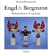 Engel und Bergmann. Weihnachten im Erzgebirge