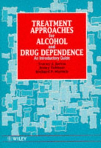 Treatment Approaches for Alcohol and Drug Dependence: An Introductory Guide by Jarvis, Tracey J., Tebbutt, Jenny, Mattick, Richard P., Shan (2005) Paperback