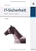 IT-Sicherheit: Konzepte - Verfahren - Protokolle