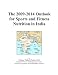 The 2009-2014 Outlook for Sports and Fitness Nutrition in India