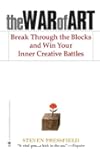 The War of Art: Break Through the Blocks and Win Your Inner Creative Battles