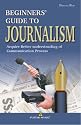 Beginner's Guide to Journalism