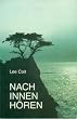 Nach innen h�ren: Anleitung zum Wahrnehmen der inneren Stimme