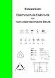 Basiswissen Elektrotechnik/Elektronik für nicht elektrotechnische Berufe