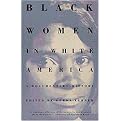 Black Women in White America (A Documentary History) (Reprint) (Paperback)